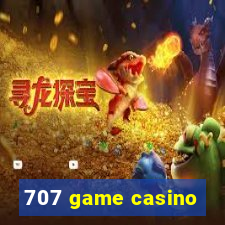 707 game casino