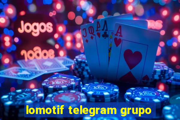 lomotif telegram grupo