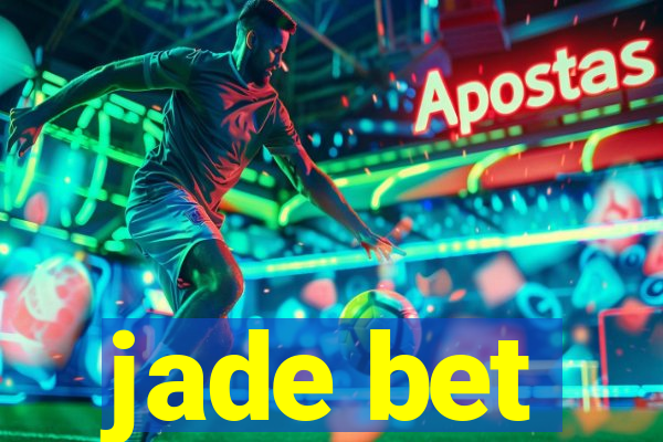 jade bet