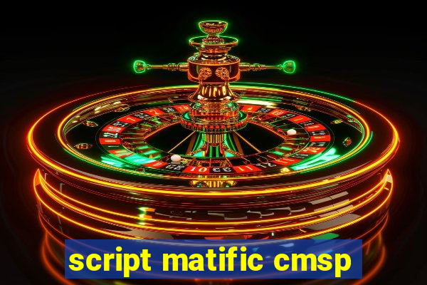 script matific cmsp