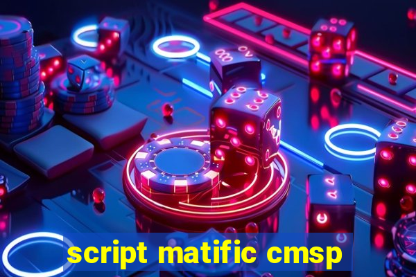 script matific cmsp