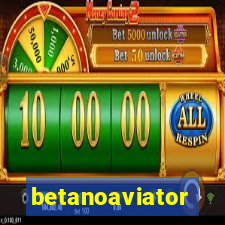 betanoaviator