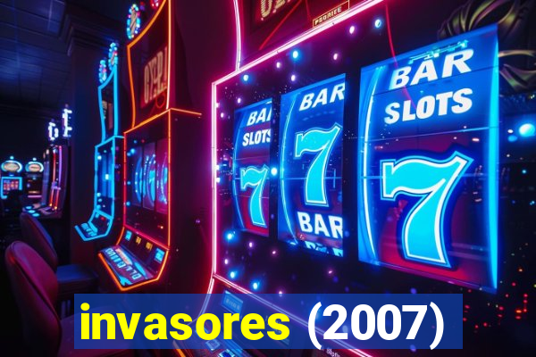 invasores (2007)