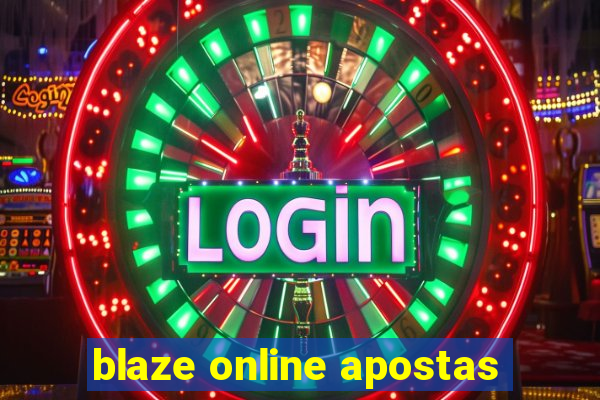 blaze online apostas