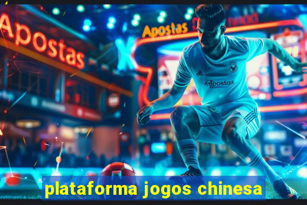 plataforma jogos chinesa