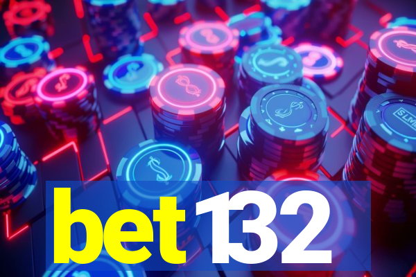 bet132