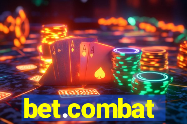 bet.combat