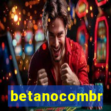 betanocombr