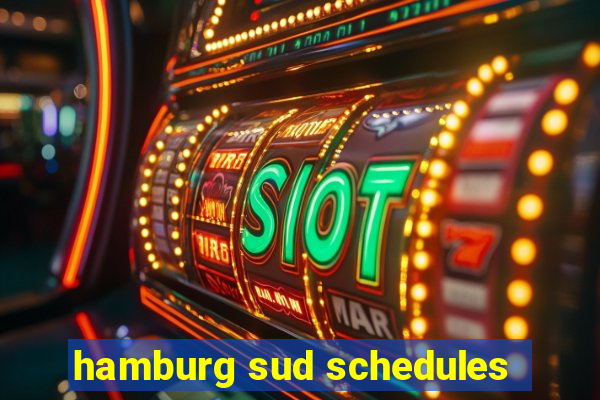 hamburg sud schedules