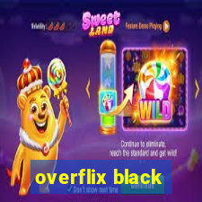 overflix black