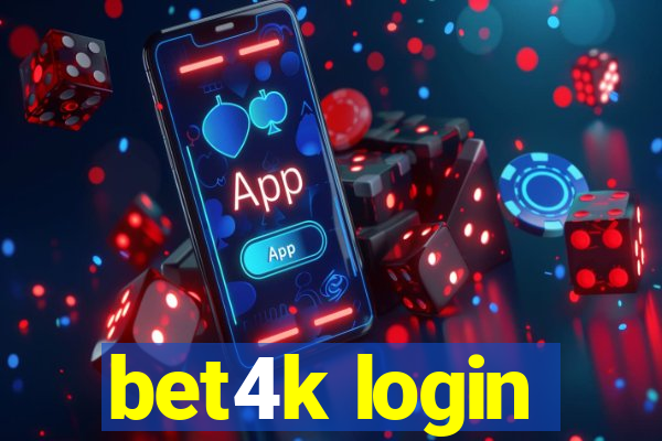 bet4k login