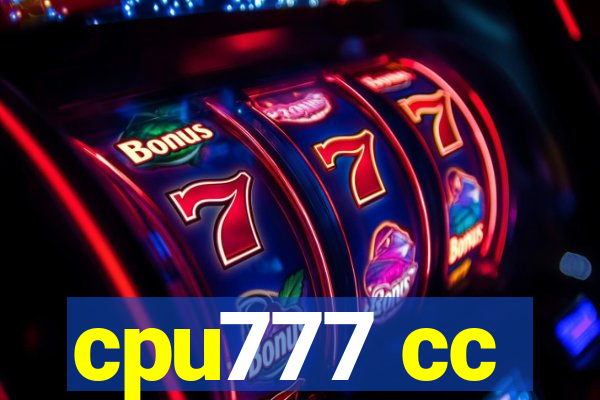 cpu777 cc