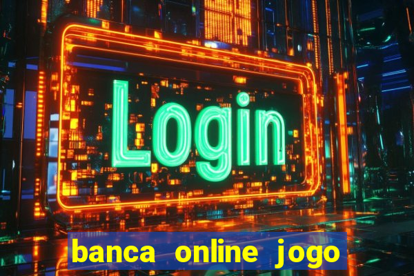 banca online jogo do bicho