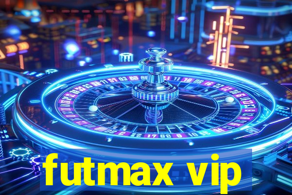 futmax vip