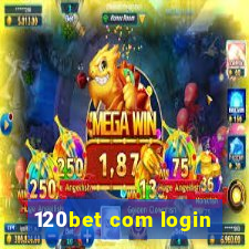 120bet com login