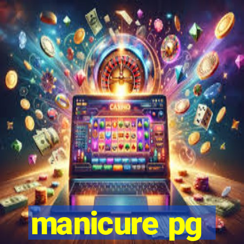 manicure pg