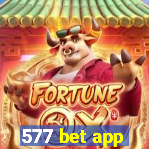 577 bet app