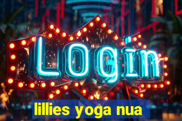 lillies yoga nua