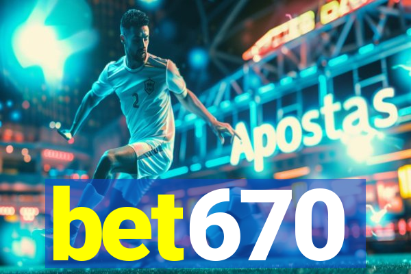 bet670