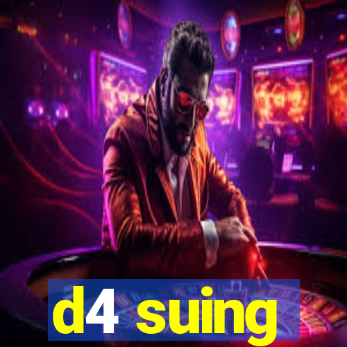 d4 suing