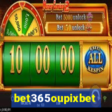 bet365oupixbet