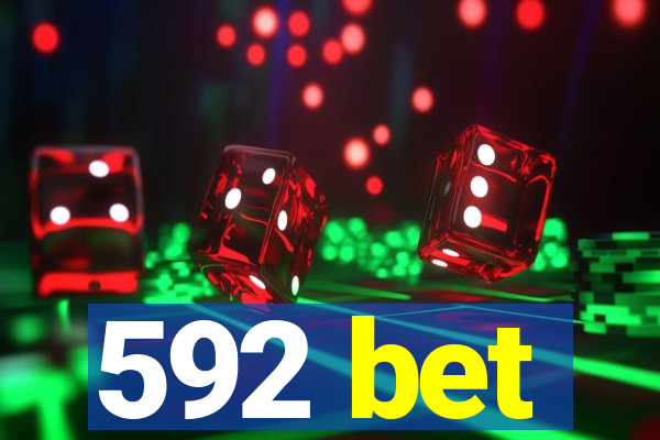 592 bet