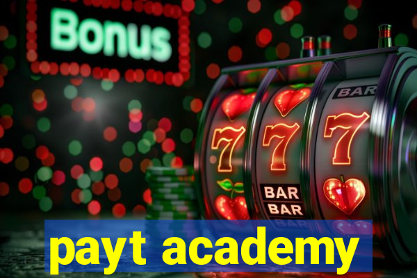 payt academy