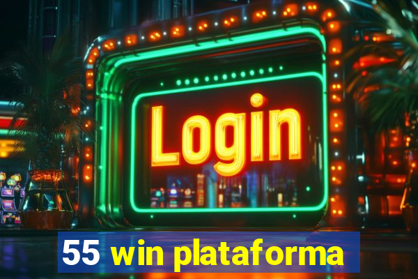 55 win plataforma