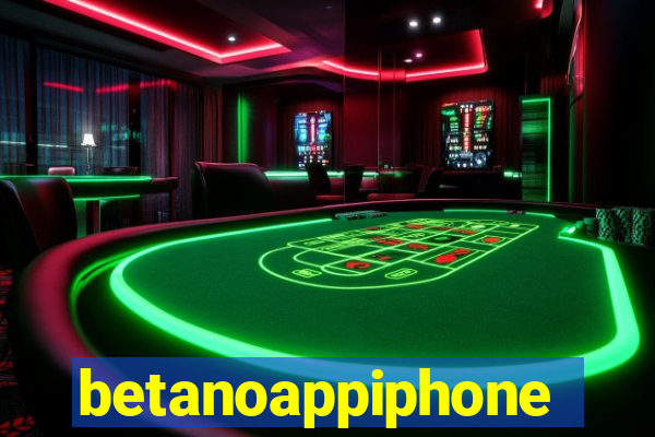 betanoappiphone