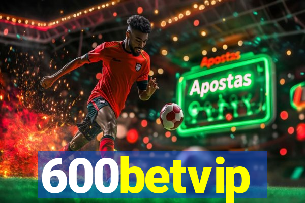 600betvip