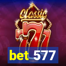 bet 577