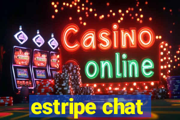 estripe chat