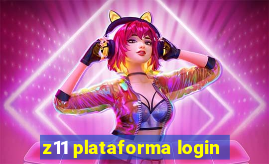 z11 plataforma login