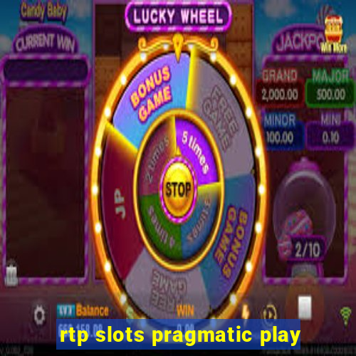 rtp slots pragmatic play