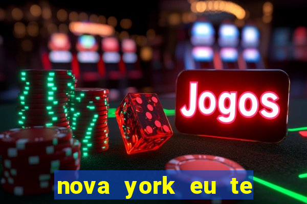 nova york eu te amo filme completo dublado download