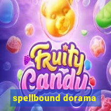 spellbound dorama