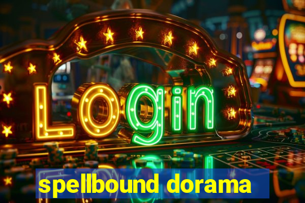 spellbound dorama