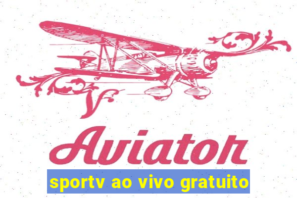 sportv ao vivo gratuito