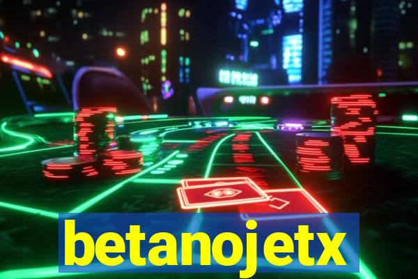 betanojetx