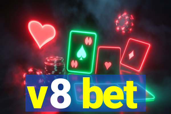 v8 bet