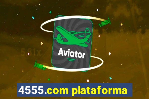 4555.com plataforma