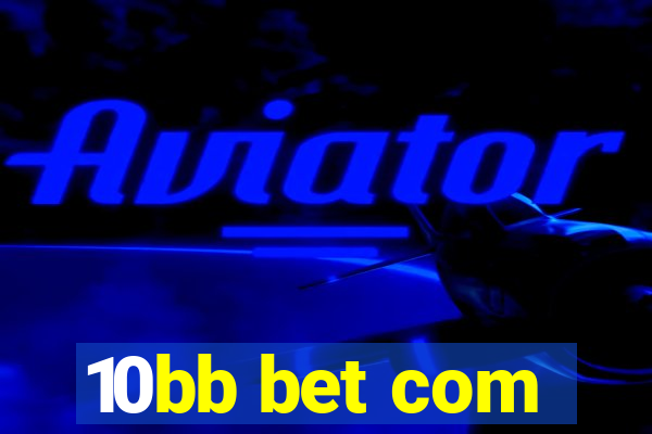 10bb bet com