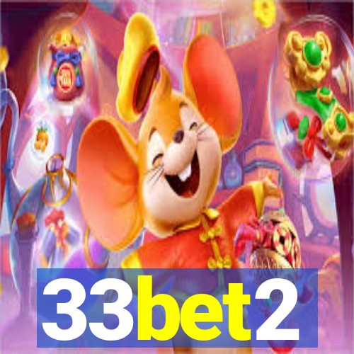 33bet2