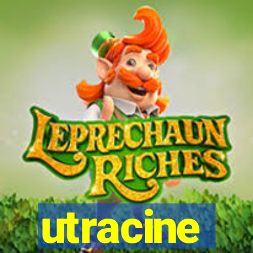 utracine