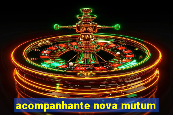 acompanhante nova mutum