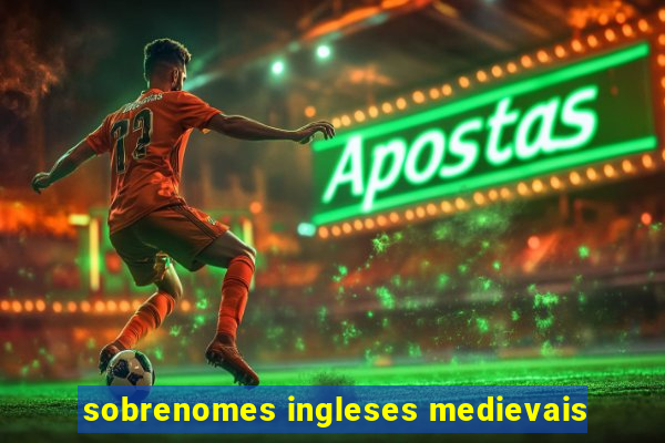 sobrenomes ingleses medievais