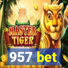 957 bet