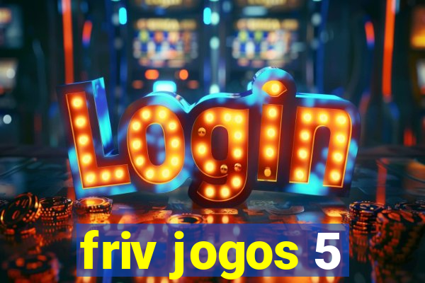 friv jogos 5