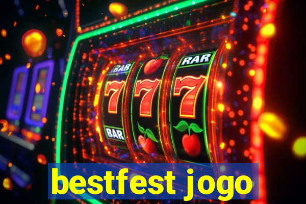 bestfest jogo