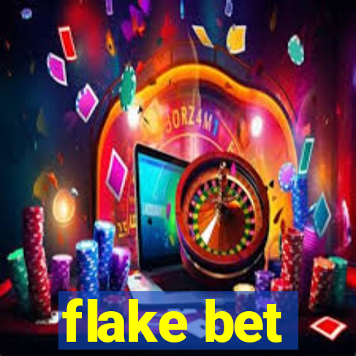 flake bet